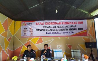 Rapat Koordinasi Pembinaan SDM Pengawas dan Kesekretariatan Bagi Panwaslu Kecamatan se-Kabupaten Bengkulu Utara