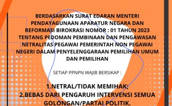 PPNPN Wajib Netral dalam Penyelenggaraan Pemilu dan Pemilihan